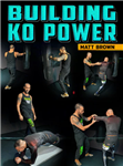 Matt Brown: Building KO Power - Volume 1-2