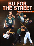 Burton Richardson: BJJ For The Street - Volume 1-4