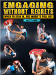 Jozef Chen: Engaging Without Regrets: When To Stay In, And When To Pull Out - Volume 1-2 