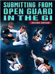 Helena Crevar: Submitting From The Open Guard In The Gi - Volume 1-4