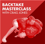 Kit Dale & Craig Jones: Backtake Masterclass