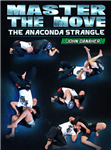 John Danaher: Master The Move: The Anaconda Strangle - Volume 1-8