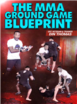 Din Thomas: The MMA Ground Game Blueprint - Volume 1-4