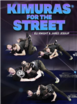 Eli Knight & Jared Jessup: Kimuras For The Street - Volume 1-3