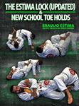 Braulio Estima: The Estima Lock (Updated) & New School Toe Holds - Volume 1-3