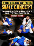 Brauilo Estima: The Head of The Snake Concept: Manipulation Principles For Total Control - Volume 1-2