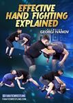 Georgi Ivanov: Effective Hand Fighting Explained - Volume 1-4