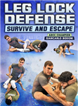 Giancarlo Bodoni: Leg Lock Defense: Survive And Escape - Volume 1-8