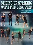 Giga Chikadze & Barry Robinson: Spicing Up Striking With The Giga Step - Volume 1-4