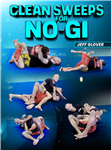 Jeff Glover: Clean Sweeps For No-Gi - Volume 1-3