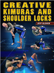 Jeff Glover: Creative Kimuras And Shoulder Locks - Volume 1-3