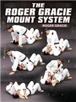 Roger Gracie: The Roger Gracie Mount System - Volume 1-3