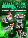 Greg Jackson: The Art & Science of Ground & Pound - Part 2 - Volume 1-3