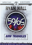 Ryan Hall: Arm Triangles - Volume 1-3