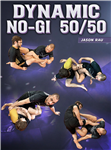 Jason Rau: Dynamic No-Gi 50/50 - Volume 1-4