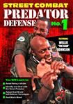 Willie Johnson: Street Combat Predator Defense Volume 1