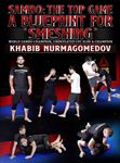 Khabib Nurmagomedov: Sambo - The Top Game - A Blueprint For Smeshing - Volume 1-3