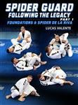 Lucas Valente: Spider Guard - Following The Legacy Part 1 Foundations & Spider De La Riva - Volume 1-4