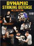 Duane Ludwig: Dynamic Striking Defense - Volume 1-4