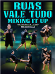 Marco Ruas: Vale Tudo - Mixing It-Up - Volume 1-3