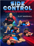 Eliot Marshall: Side Control - Volume 1-4