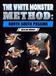 Declan Moody: The White Monster Method - Volume 1-2