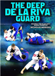 Nicholas Meregali: The Deep De La Riva Guard - Volume 1-4