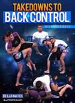 Nick Rodriguez: Takedowns To Back Control - Volume 1-4