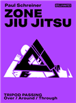 Paul Schreiner: Zone Jiu-Jitsu: Tripod Float Passing - Volume 1-4