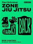 Paul Schreiner: Zone Jiu-Jitsu Side Control - Volume 1-6