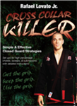 Rafael Lovato Jr: Cross Collar Killer Course