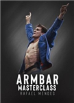 Rafael Mendes: Armbar Masterclass