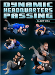 Jason Rau: Dynamic Headquarters Passing - Volume 1-3