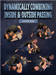 Jason Rau: Dynamically Combining Inside & Outside Passing - Volume 1-4