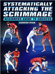 Gordon Ryan: Systematically Attacking The Scrimmage: Beginners Guide To Success - Volume 1-6