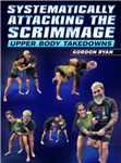 Gordon Ryan: Systematically Attacking The Scrimmage: Upper Body Takedowns - Volume 1-8