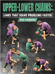 Josh Saunders: Upper-Lower Chains LInks: That Solve Problems Faster - Volume 1-4