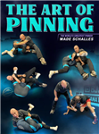 Wade Schalles: The Art of Pinning - Volume 1-4
