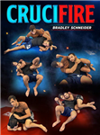 Bradley Schneider: Crucifire - Volume 1-5