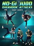 Sonny Sahota: No-Gi Judo Attacks - Volume 1-5