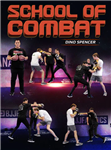 Dino Spencer: School of Combat - Volume 1-3