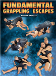 William Tackett: Fundamental Grappling Escapes - Volume 1-4