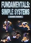 Garry Tonon: Fundamentals: Simple Systems - Volume 1-8