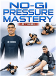 JT Torres: No-Gi Pressure Passing Mastery - Volume 1-6