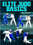 Nick Tritton: Elite Judo Basics - Volume 1-2