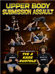 Tye & Kade Ruotolo: Upper Body Submission Assault - Volume 1-4