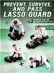 Andrew Wiltse: Prevent, Survive And Pass Lasso Guard - Volume 1-3