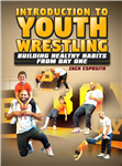 Zack Esposito: Introduction To Youth Wrestling - Volume 1-4